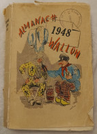 Almanach Wallon 1948 : Collectif : Presse Du Postillon Lessines : FORMAT POCHE ++ - Belgio