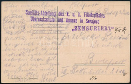 1915 Tábori Posta Képeslap "Sanitäts-Abteilung Des K.u.k. Filialspitales Oberrealschule Und Annexe In Sarajevo" - Sonstige & Ohne Zuordnung