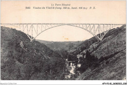 AFYP2-81-0107 - Le Tarn Illustré - Viaduc Du VIAUR - Long 460m Haut 116 M  - Otros & Sin Clasificación
