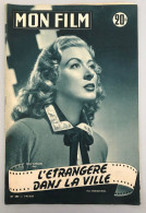 Mon Film N° 486 : L' Étrangère Dans La Ville - 1900 - 1949