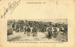 Thème - Militaria - Militaire -  Colonne De Fez 1911 - Sur Les Bords De L'Ouest Bou-Regreg - Les Troupes Attendent - Manöver