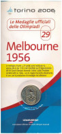 Olaszország 2006. Aranyozott Fém Emlékérem Az 1956-os Melbourne-i Olimpia Logójával, Eredeti, De Kissé Viseltes "Az Olim - Non Classés