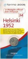 Olaszország 2006. Aranyozott Fém Emlékérem Az 1952-es Helsinki Olimpia Logójával, Eredeti, De Kissé Viseltes "Az Olimpia - Unclassified