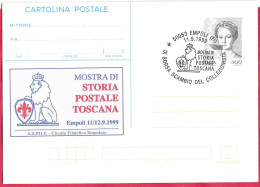 REPIQUAGE - ANNULLO SPECIALE "EMPOLI (FI)*11.9.1999*/MOSTRA DI STORIA POSTALE TOSCANA-IX BORSA SCAMBIO DEL COLLEZIONISMO - Stamped Stationery