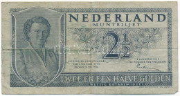 Hollandia 1949. 2 1/2G "5 VK 060994" T:F Netherlands 1949. 2 1/2 Gulden "5 VK 060994" C:F Krause 73. - Non Classés