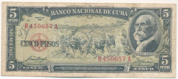 Kuba 1958. 5P T:F Folt, Kis Ceruzás Firka Cuba 1958. 5 Pesos C:F Spot, Small Pencil Doodle Krause P#91a - Non Classés