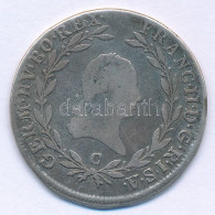 Ausztria 1802C 20kr Ag "I. Ferenc" Prága Félrecsúszott Veret T:F  Austria 1802C 20 Kreuzer Ag "Franz I" Shifted Mint Pra - Unclassified