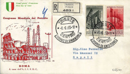 Fdc AICFDC/italia: CONGRESSO MONDIALE DEL PETROLIO (1955); Raccomandata; A_Trieste - FDC