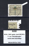 BUND Mi-Nr. 1549 I Plattenfehler Nach MICHEL Gestempelt - Siehe Beschreibung Und Bild - Errors & Oddities