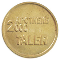 Németország 2000. "Gyógyszertár 2000 Taller" Bronz Kétoldalas Emlékérem (23mm) T:1- Germany 2000. "Pharmacy 2000 Taller" - Unclassified