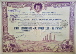 Société Béarnaise  Pour La Recherche Et L'exploitation De La Potasse Et Du Pétrole - 1927 - Part Bénéficiaire - Castagnè - Oil