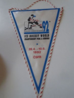 D202162 ICE HOCKEY World Championship 1992 Czechoslovakia Slovakia Czechia  FANION -Wimpel - Pennon -   140 X 220 Mm - Winter Sports