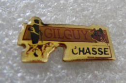 PIN'S    GILGUY   CHASSE - Animali