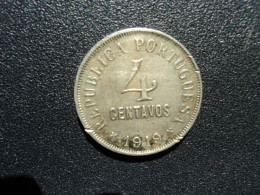 PORTUGAL * : 4 CENTAVOS   1919   MP 04-02 ** / KM 566     TTB+ - Portogallo