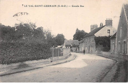 91 - VAL SAINT GERMAIN - SAN45463 - Grande Rue - Autres & Non Classés