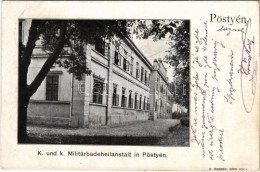 * T2/T3 Pöstyén, Pistyan, Piestany; Katonai Fürdőház. E. Rzabej Kiadása / K. Und K. Militärbadeheilanstalt / K. U. K. Mi - Unclassified