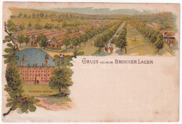 T4 1897 (Vorläufer!) Királyhida, Bruckújfalu Tábor, Brucker Lager, Bruckneudorf; Schloss Prugg (Bruck An Der Leitha), Gr - Non Classés
