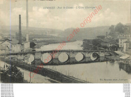 87.  LIMOGES .  Pont St-Etienne . Usine Electrique . - Limoges