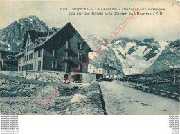 05. LE LAUTARET . Descente Sur Briançon .  Vue Sur Les Hôtels Et La Glacier De L'Homme . - Sonstige & Ohne Zuordnung