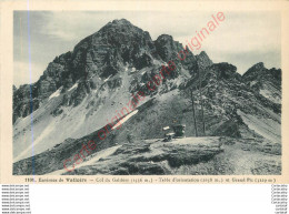 COL DU GALIBIER .  Table D'orientation Et Grand Pic . - Other & Unclassified