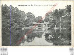 78.  VERSAILLES . Le Hameau Du Petit Trianon . - Versailles