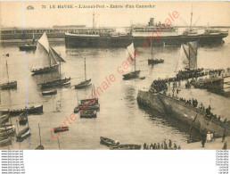 76.  LE HAVRE .  L'Avant-Port .  Entrée D'un Cunarder . - Non Classés