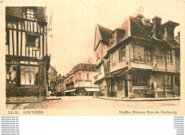 27.  LOUVIERS .   Vieilles Maisons Rue Du Neubourg . - Louviers