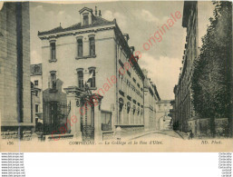 60.  COMPIEGNE .  Le Collège Et La Rue D'Ulm . - Compiegne