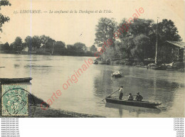 33.  LIBOURNE .  Le Confluent De La Dordogne Et De L'Isle . - Libourne