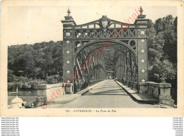 54.  LIVERDUN .  Le POnt De Fer . - Liverdun