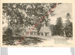 35.  Forêt De PAIMPONT . Chapelle Des Forges . - Paimpont