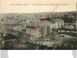 27.  EVREUX .  Vue Panoramique Sur Le Quartier De Cavalerie . - Evreux