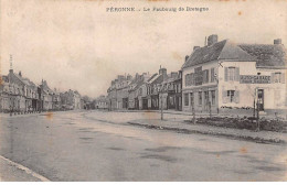 80-AM22479.Péronne.Le Faubourg De Bretagne - Peronne