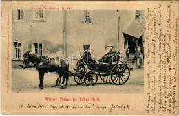 * T3 1899 (Vorläufer) Wien, Vienna, Bécs; Wiener Fiaker Im Jahre 1848. Genre Postkarte Nr. 41. (Rb) - Sin Clasificación