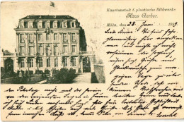 T2/T3 1899 (Vorläufer) Köln, Cologne; Kunstanstalt F. Plastische Bildwerke Haus Gerber (EK) - Non Classificati