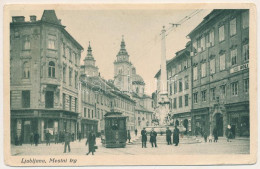 ** T3 Ljubljana, Laibach; Mestni Trg / Square, Tram, Shops (EB) - Non Classés