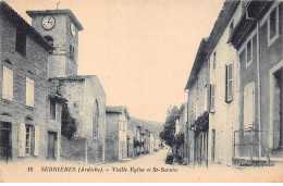 07 - SAN62641 - SERRIERES - Vieille Eglise Et St Sornin - Serrières