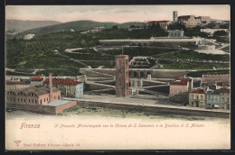 Cartolina Firenze, Piazzale Michelangiolo Con La Chiesa Di S. Salvatore E La Basilica Di S. Miniato  - Firenze (Florence)