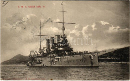 T2 ~1900 K.u.K. Kriegsmarine S.M. Schiff Kaiser Karl VI / SMS Kaiser Karl VI. Az Osztrák-Magyar Haditengerészet VI. Káro - Sin Clasificación