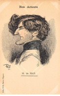 Illustrateur - N°89825 - Rip - Nos Acteurs - M. De Max - Other & Unclassified