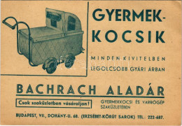 T2/T3 1947 Bachrach Aladár Gyermekkocsi és Varrógép Szaküzlet Reklámja. Budapest VII. Dohány Utca 68. (Erzsébet Körút Sa - Non Classés