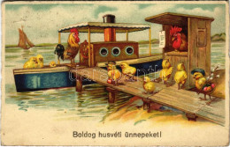 T2/T3 Boldog Húsvéti ünnepeket / Easter Greeting Art Postcard With Chicken And Steamship (EK) - Ohne Zuordnung