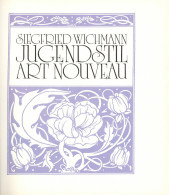 Jugendstil Buch Art Nouveau Von Wichmann, Siegfried 1977, Verlagsgesellschaft Schuler München, 128 S. I-II Art Nouveau - Autres & Non Classés