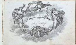 Poesie / Liebe Album Erinnerungs-Blätter Der Freundschaft 1814! Mit Zahlreichen Eintragungen, Goldschnitt II - Non Classés