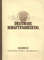 Sammelbild-Album Deutsche Kraftfahrzeug, Hrsg. Austria Tabakwaren München, Komplett Mit 150 Bildern Auf 58 S. II - Autres & Non Classés