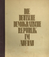 Sammelbild-Album Die Deutsche Demokratische Republik Im Aufbau, VEB Volkskunstverlag Reichenbach 1956, Komplett 100 Bild - Sonstige & Ohne Zuordnung