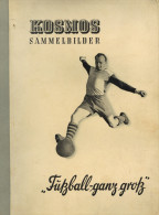 Sammelbild-Album Fußball Ganz Groß Bilder Vom Spielgeschehen 1950 Bis Zur Meisterschaft 1951, Kosmos Bilder-Zentrale Mem - Otros & Sin Clasificación