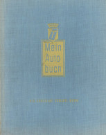 Sammelbild-Album Mein Autobuch Der Tobler Chocolat AG Bern 1950, Komplett Auf 64 S. I-II - Otros & Sin Clasificación