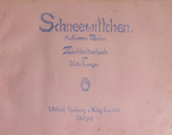 Kinderbuch Ziehbilderbuch Schneewittchen Aus Grimms Märchen Von Langen, Hilde 1926, Verlag Waldorf-Spielzeug Stuttgart I - Jeux Et Jouets