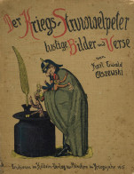 Kinderbuch Der Kriegs-Struwwelpeter Lustige Bilder Und Verse Von Olszewski, Karl Ewald 1915, Verlag Holbein München, 24  - Juegos Y Juguetes